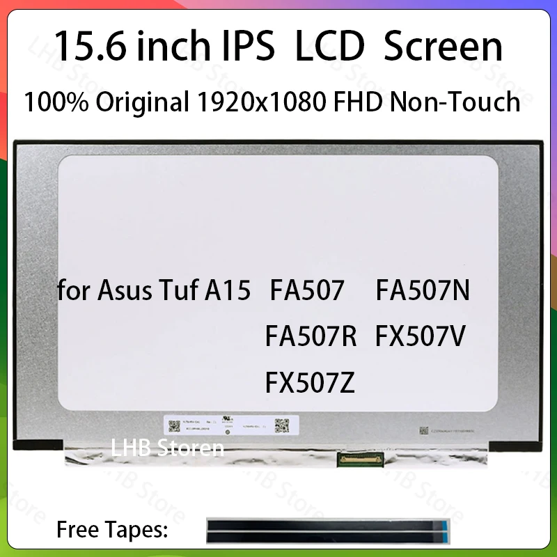15.6 Inch LCD Screen for Asus Tuf A15 FA507 FA507N FA507R FX507V FX507Z Display Matrix Panel Replacement FHD 144Hz 40 Pins IPS