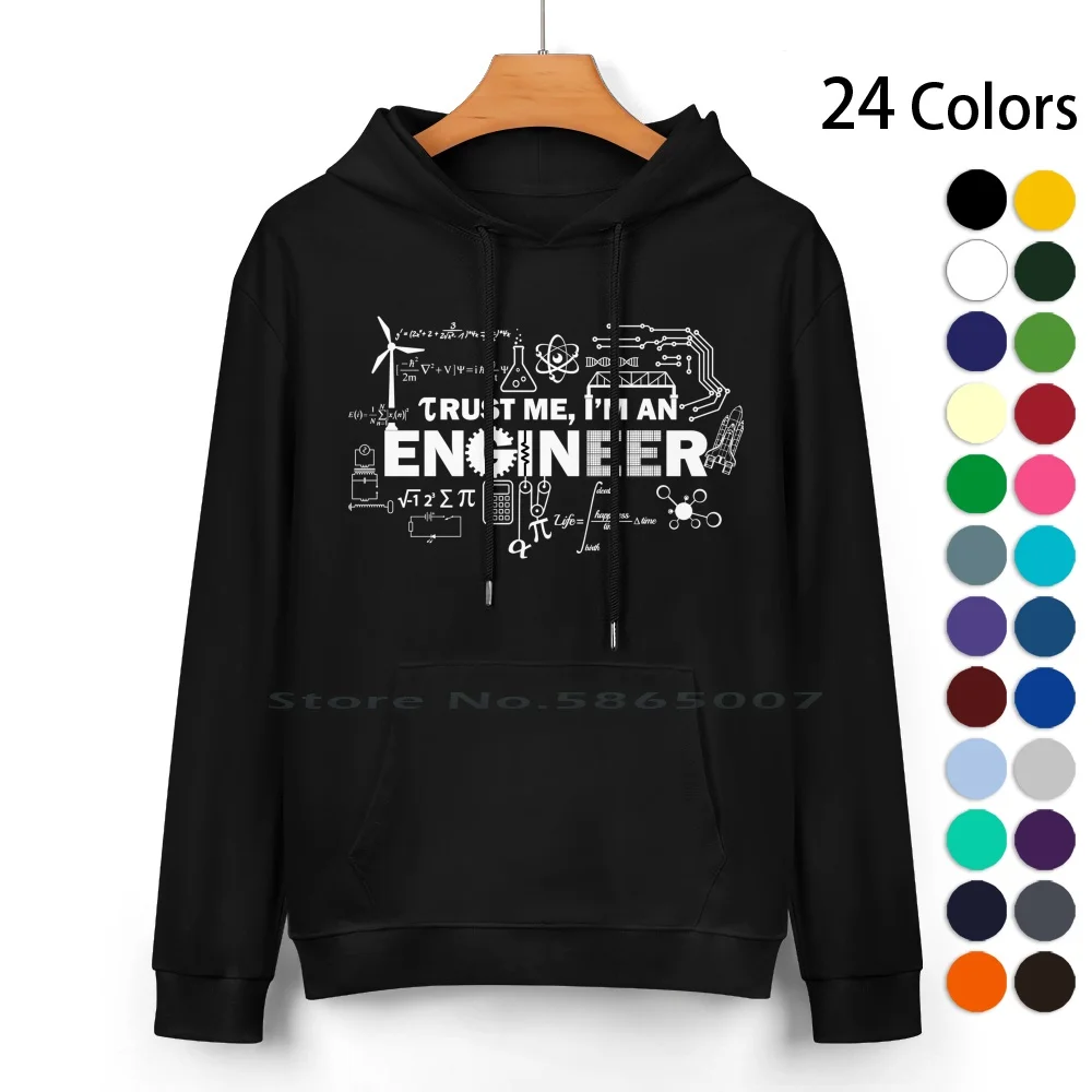 Trust Me I'm An Engineer Pure Cotton Hoodie Sweater 24 Colors Funny Engineering Science Computer Electrical Civil Mechanical