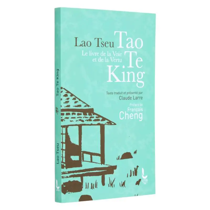 

Le Livre De La Voie Et De La Vertu Tao Te King Laozi LITOS 9782385060626 Book
