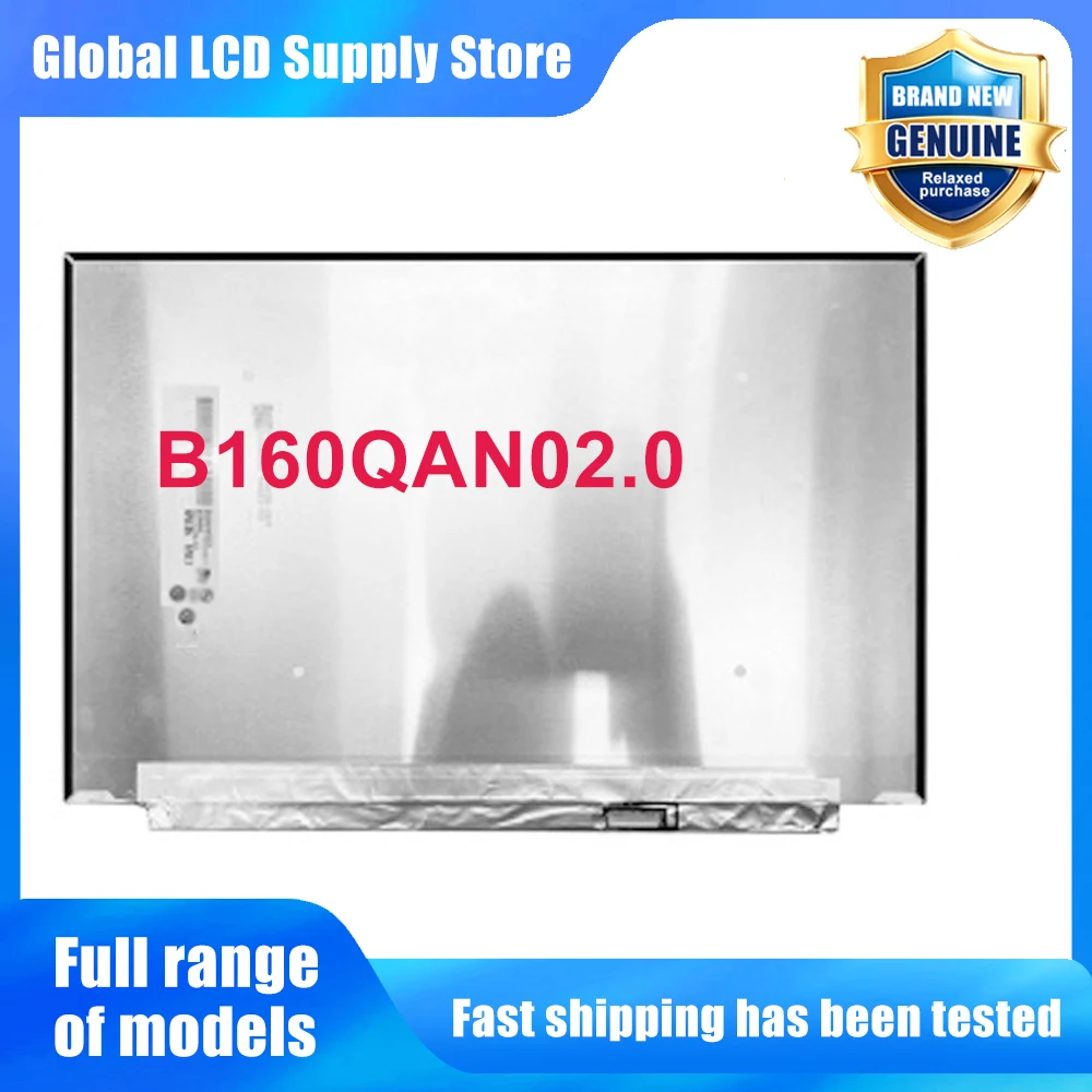 B160QAN02.0 16.0 inch Laptop Lcd Screen Wqxga 10 Ips Panel Version 165hz High Refresh Rate for Notebook Repair Replacement