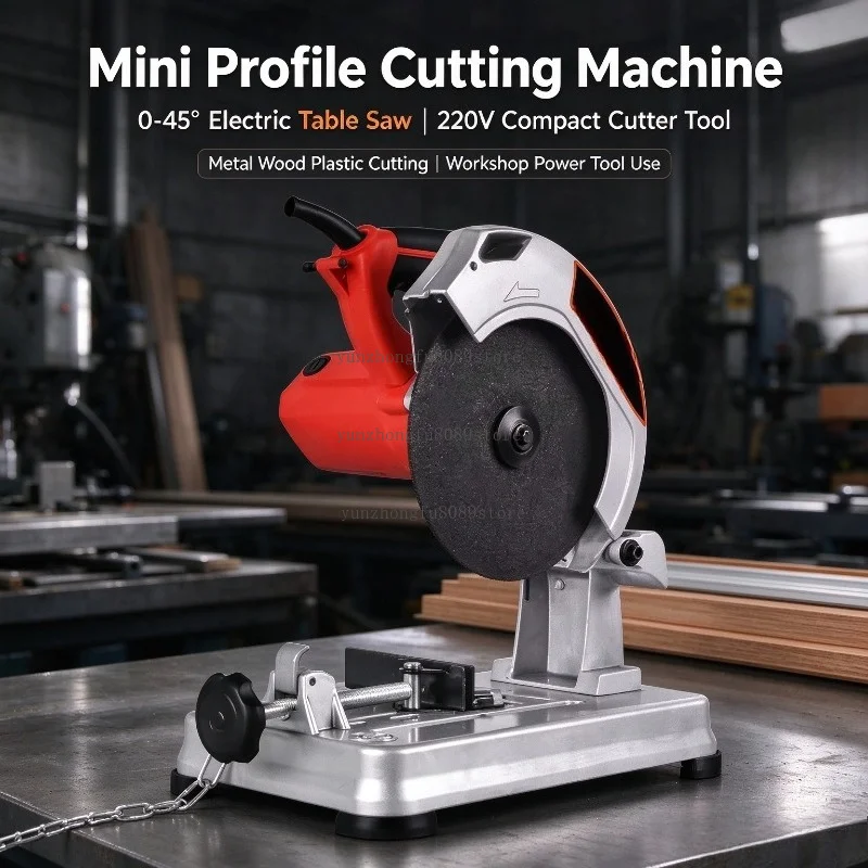 Mini Profile Cutting Machine, 0-45° Electric Table Saw, 220V Compact Cutter Tool for Metal Wood Plastic Cutting Workshop Use
