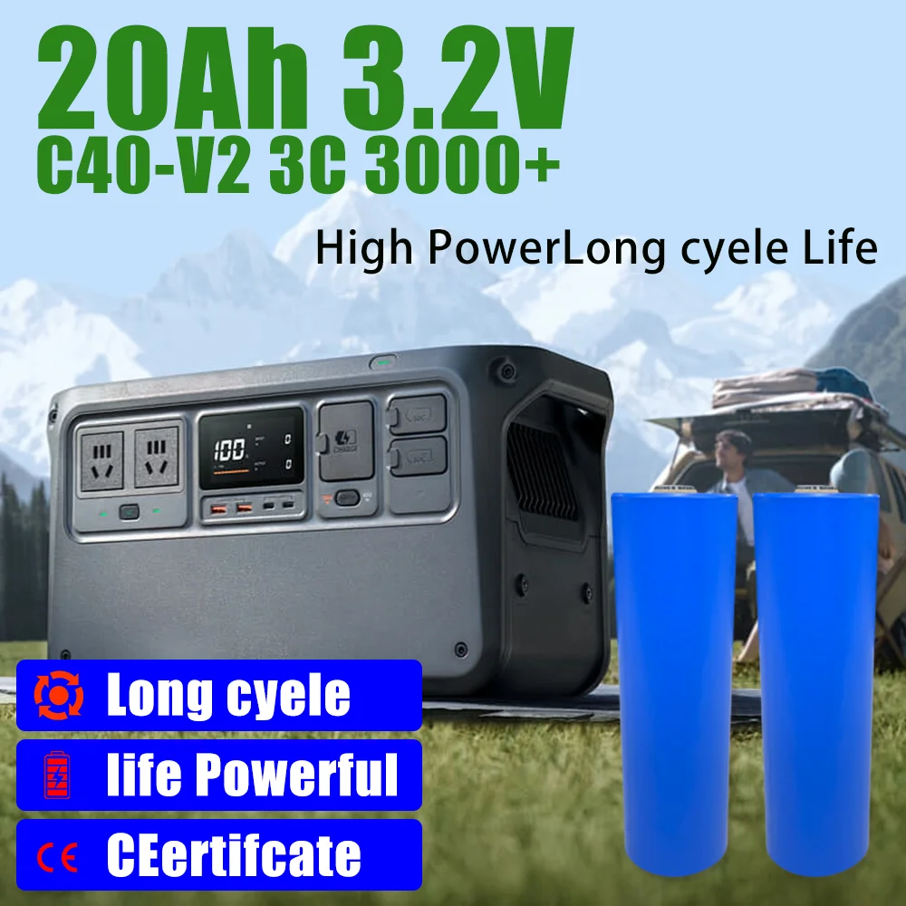 

C40(V2)3.2V 20Ah Battery Lifepo4 Phosphate Cell for 12V/24V/48V/72V Motorcycle Car Motor Batteries or Solar Energy System