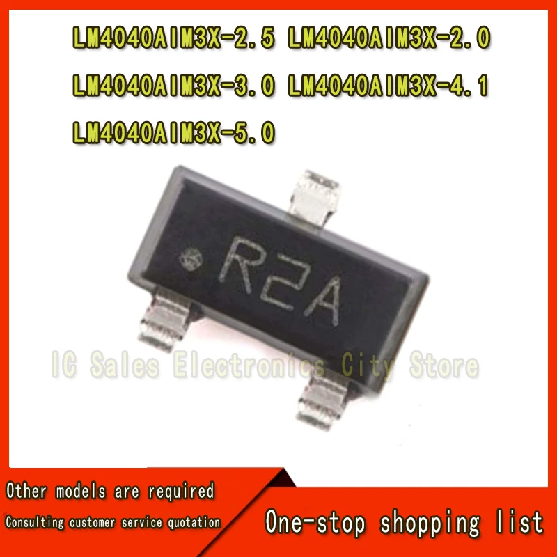 10 Stuks LM4040AIM3X-2.5 Lm4040aim3xi Lm4040aim3x 2.0 3.0 4.1 5.0 Sot-23 Lm4040a Lm4040 R2a R5a R4a Rka 스팬닝 참조