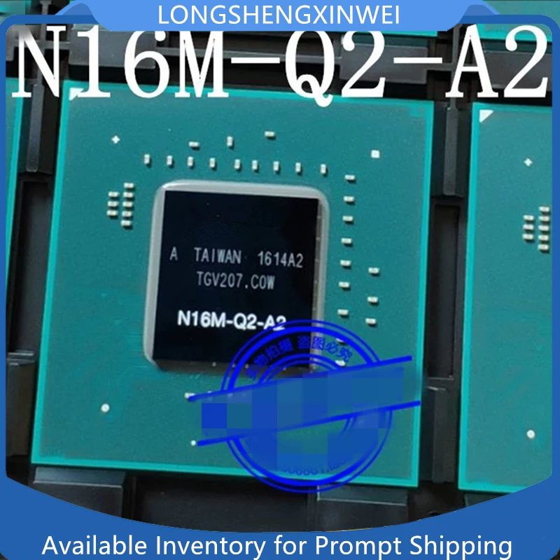 

1PCS N16M-Q2-A2 BGA New Original IC Chip in Stock