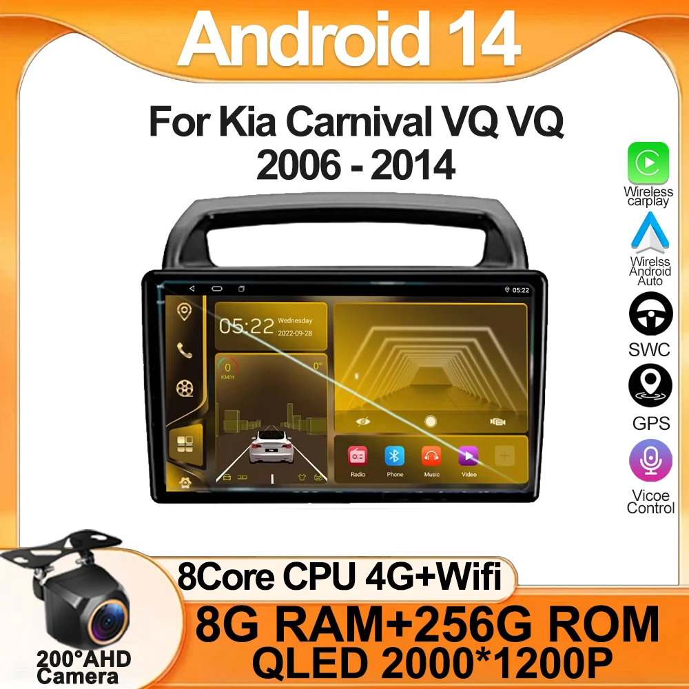 

Android 14 For Kia Carnival VQ VQ 2006 - 2014 Navigation Stereo Car Radio Multimedia Player Wifi HDR QLED Screen NO 2din DVD