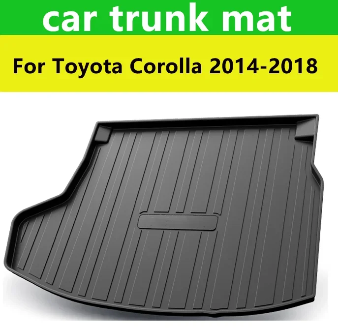 

Для Toyota Corolla 2014-2018 автомобильный коврик для багажника, напольные коврики, грузовой водонепроницаемый автомобильный аксессуар