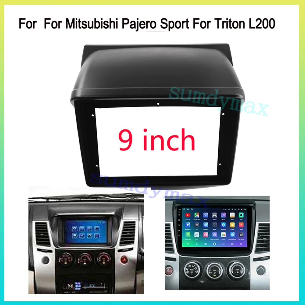 

9 Inch Car Radio Frame For Mitsubishi Pajero Sport 2 L200 Triton 2008 - 2020 Dash Kit Install Facia Console Bezel Adapter