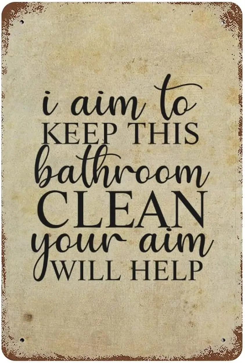 Funny Metal Tin Sign I Aim to Keep This Bathroom Clean Your Aim Will Help, Decor for Bathroom Aluminum Sign Retro Wall Decor Sig