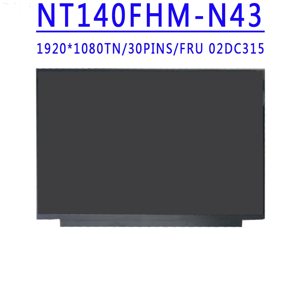 

NT140FHM-N43 14.0 inch 1920x1080 FHD 30pin EDP LCD Screen For Lenovo ideapad 3-14 S340-14 S145-14 ThinkBook 14 Laptop LCD Screen