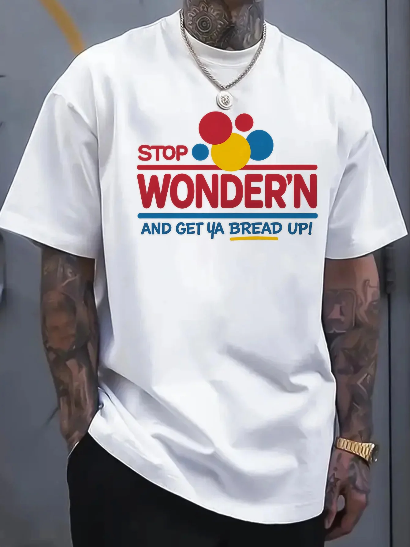 Camiseta masculina de algodão puro com Stop Wondering e Get a Bread Up com estampa gráfica de manga curta respirável