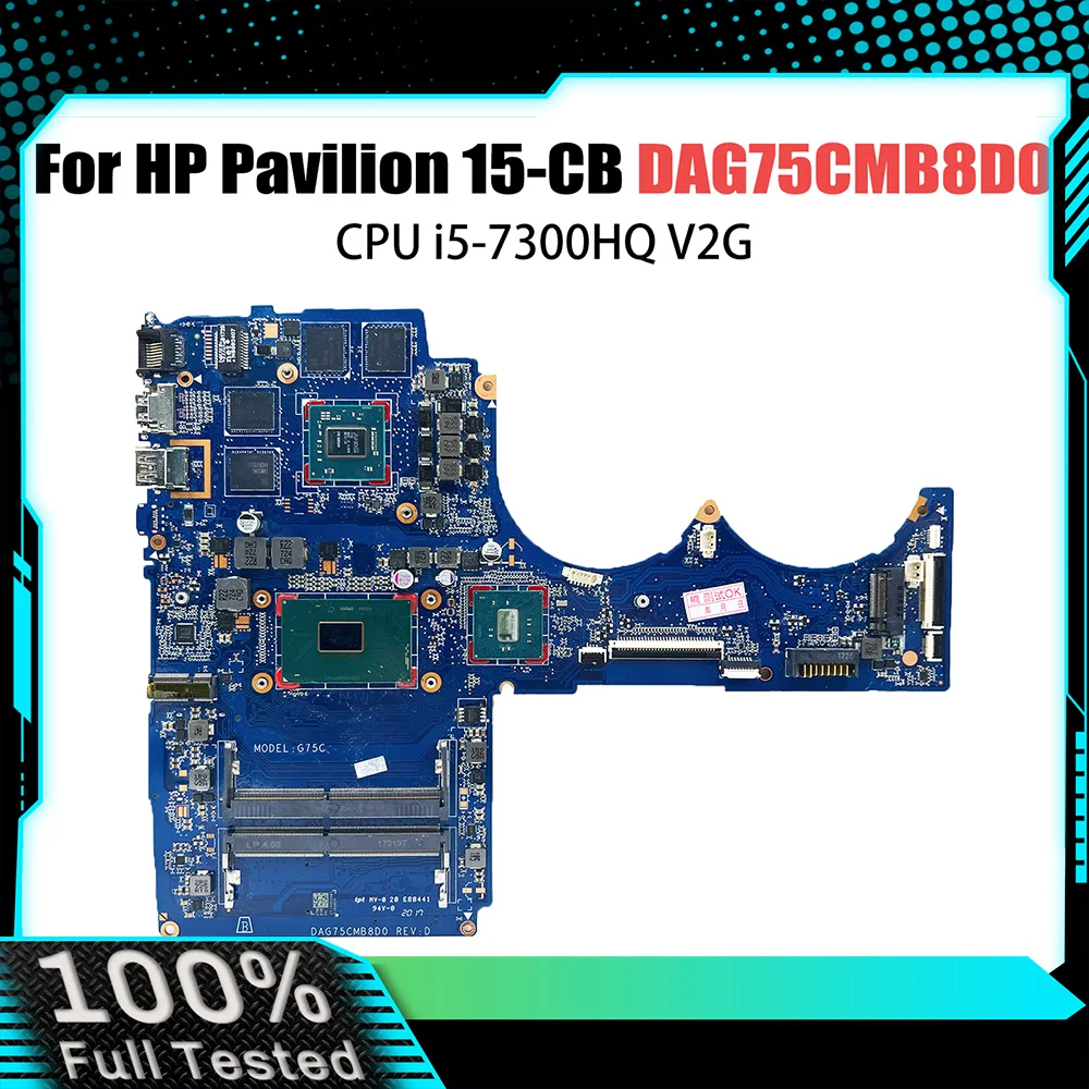 

DAG75CMB8D0 Notebook Motherboard For HP 15-CB 15T-CB Laptop Mainboard 926309-601 With i5-7300HQ CPU V2G