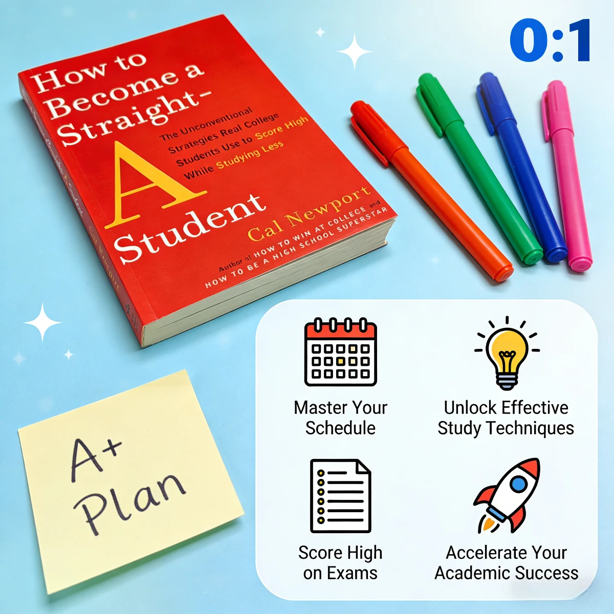 Picture 3: How To Become A Straight-A Student By Cal Newport Unconventional College Study Strategies for Scoring High with Less Study Time