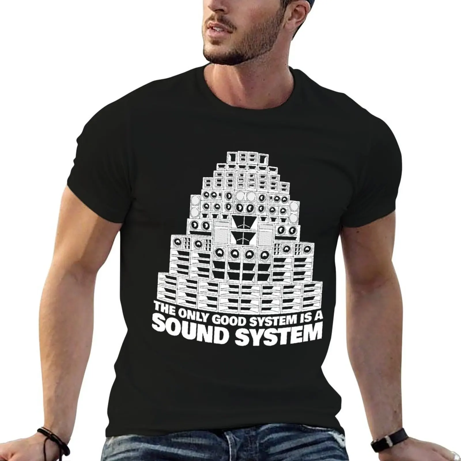 The Only Good System is a Sound System T-Shirt man t shirt designer man t shirts for men t shirts designer T-shirt