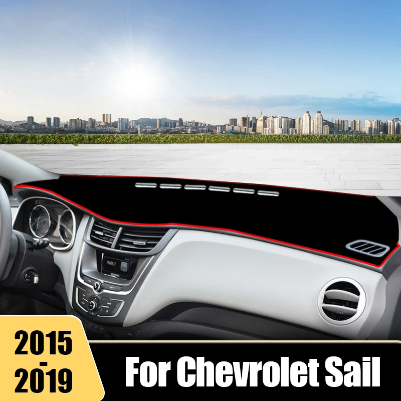 For Chevrolet Sail 2015 2016 2017 2018 2019 Car Dashboard Cover Avoid Light Mats Instrument Panel Non-Slip Carpets Accessories