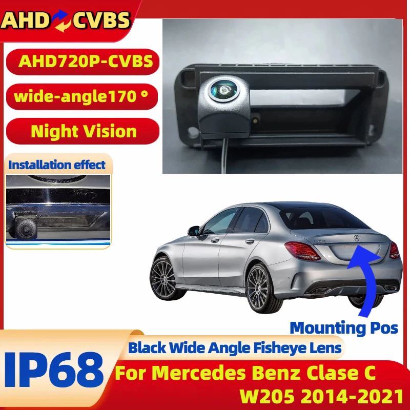 AHD Nachtsicht-Rückfahrkamera für Mercedes Benz Clase C W205 2014–2021, Kofferraumgriff, Rückansicht