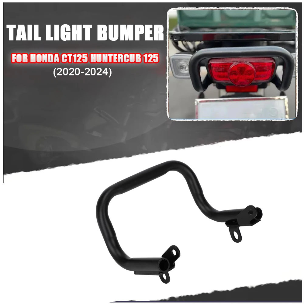 

CT125 Huntercub Motorcycle Tail Light Bumper Protector For Honda CT 125 Hunter Cub 2020-2024 Rear Tail Lamp Crash Protection Bar
