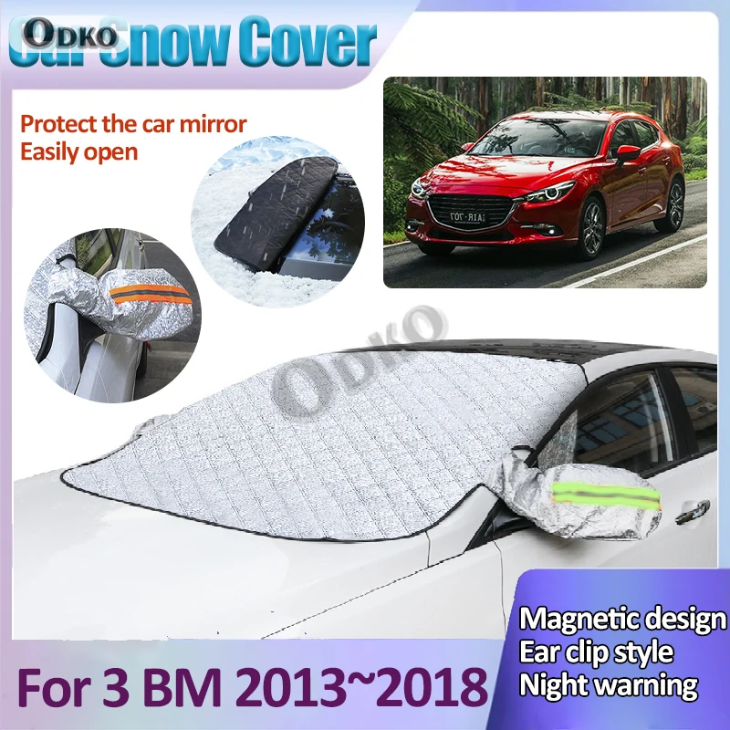 For Mazda 3 2018 Accessories BM BN BY 2013~2017 2016 2015 Car Snow Shield Covers Front Windshield Thickened Coat Auto Accessorie