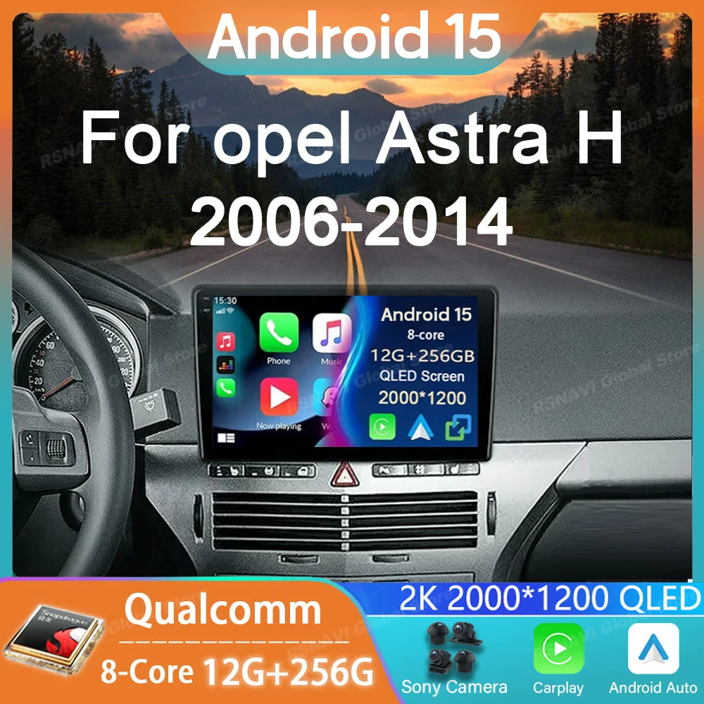 Car Radio Android 15 For Opel Astra H 2006 - 2014 GPS Player Carplay Multimedia Navigation Stereo Auto DSP Head Unit QLED RDS BT