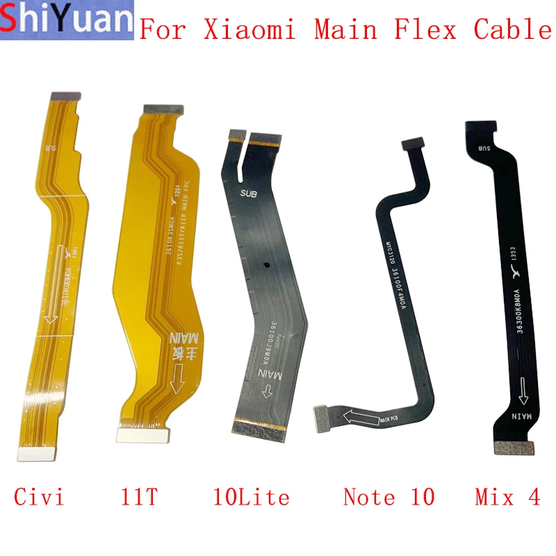 Motherboard Main Board Flex Cable For Xiaomi Mi 11T Mix 4 Note 10 Civi 10 Lite Main Connector Flex Cable Replacement Parts