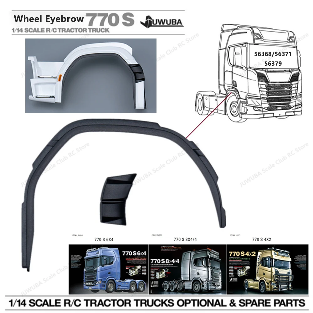 770S Front Wheel Eyebrow Arch for Tamiya 1/14 Rc Rc Truck Tractor Trailer Scania 770S 56368 36371 56379 RC Car Diy Accessories