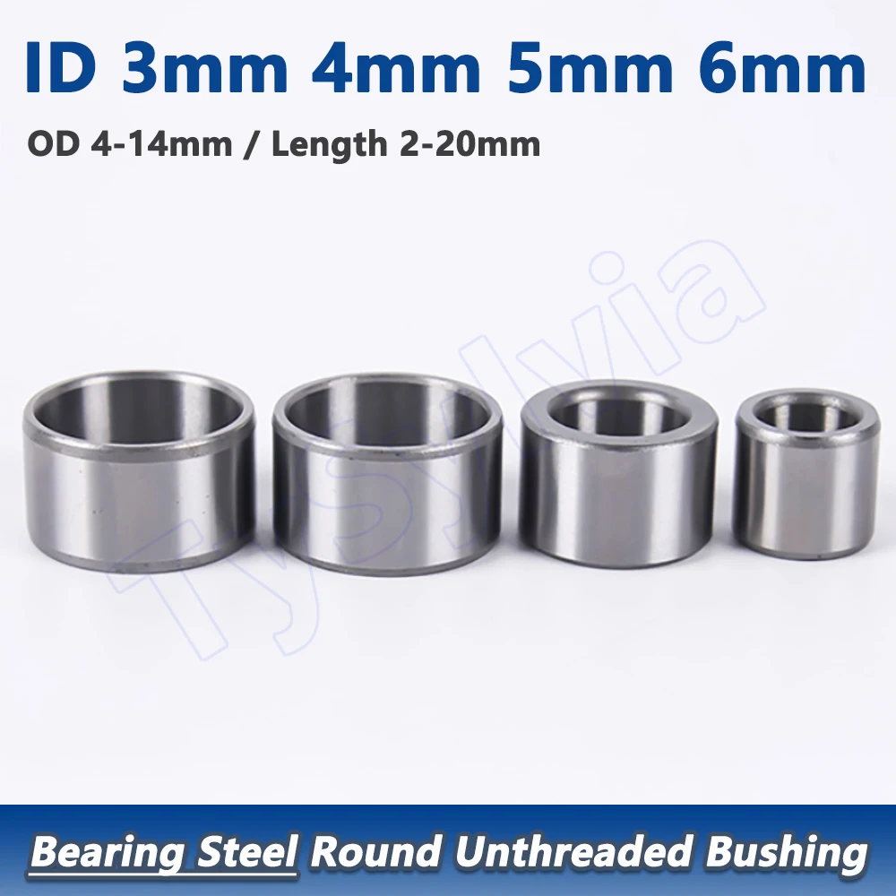 ID 3 4 5 6mm Bearing Steel Unthreaded Bushing Wear Resistant Shaft Sleeve Round Hollow Standoff Spacer OD 4-14mm Length 2-20mm