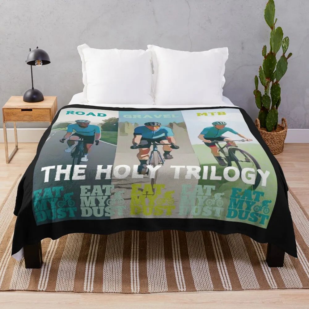 Cycling - The Holy Trilogyl - Eat My Dust Throw Blanket Blankets For Baby Hairy Furry Blankets