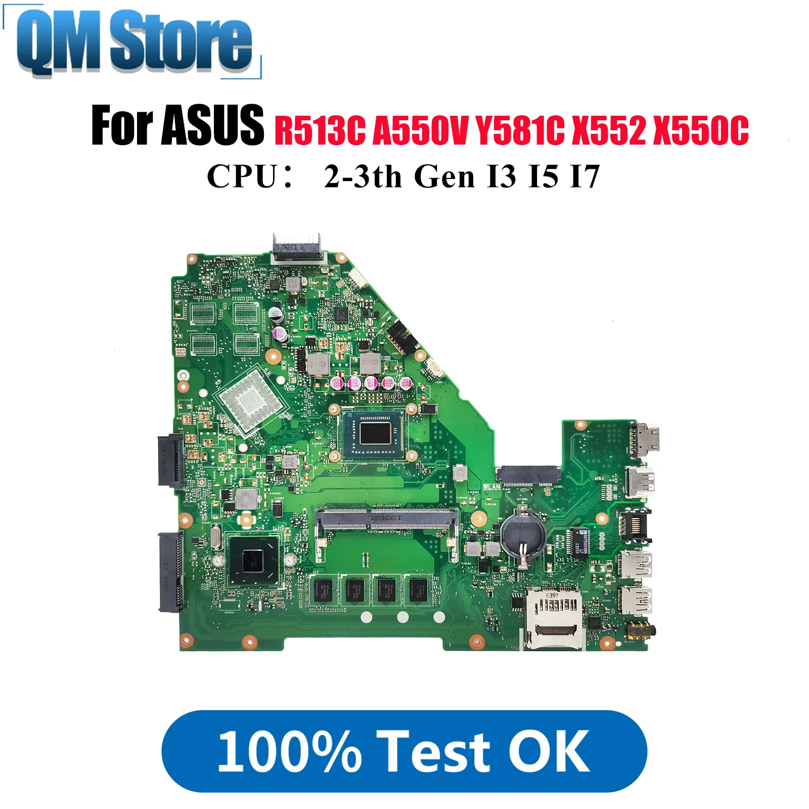 

X550CA Laptop Motherboard For ASUS VivoBook R513C A550V X550C X550VC Y581C X550CL X552 X550VB X550CC Mainboard With I3 I5 I7 CPU