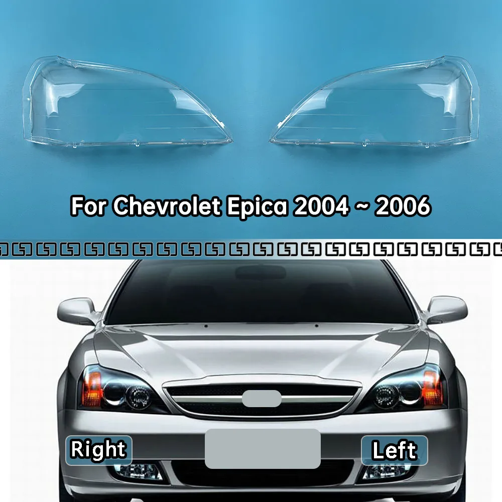 

For Chevrolet Epica 2004 2005 2006 Transparent Headlight Cover Lampshade Headlamp Lamp Shell Plexiglass Replace Original Lens