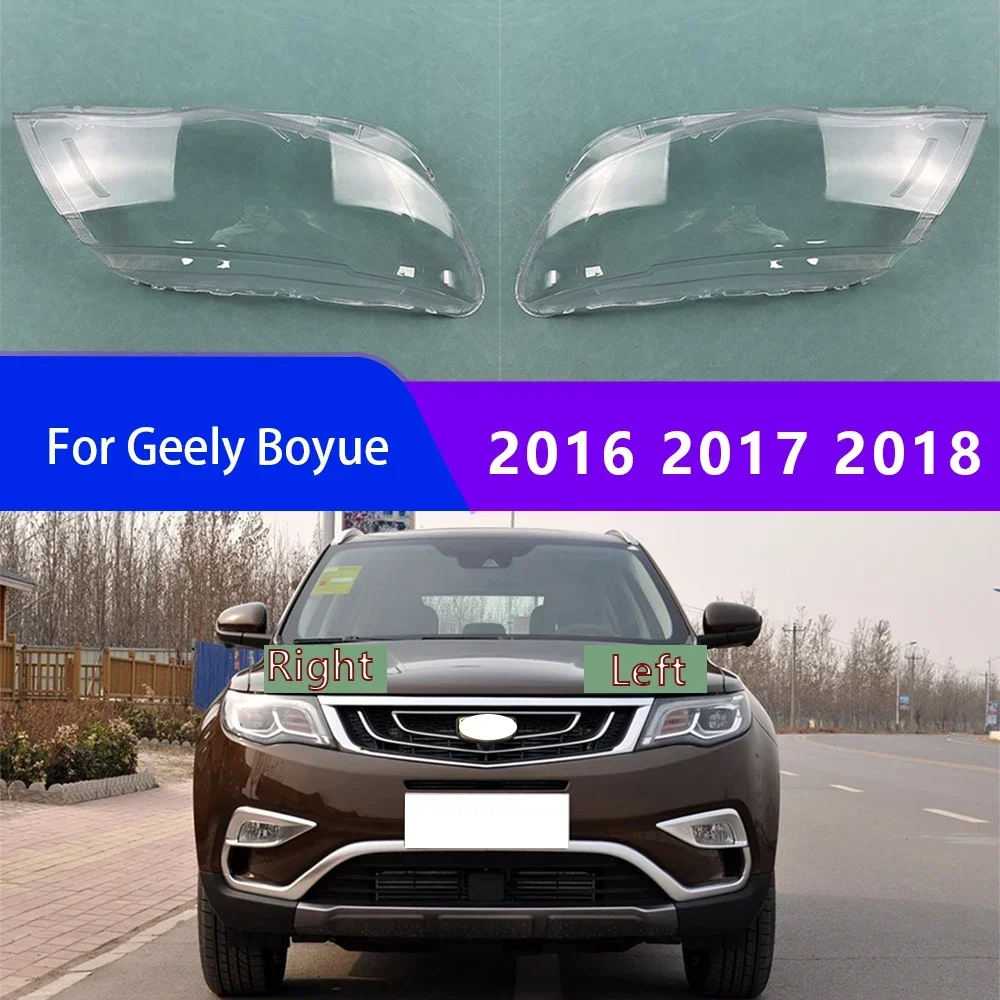 

For Geely Boyue 2016 2017 2018 Headlight Lens Cover Transparent Lampshade Headlamp Shell Plexiglass Auto Replacement Parts