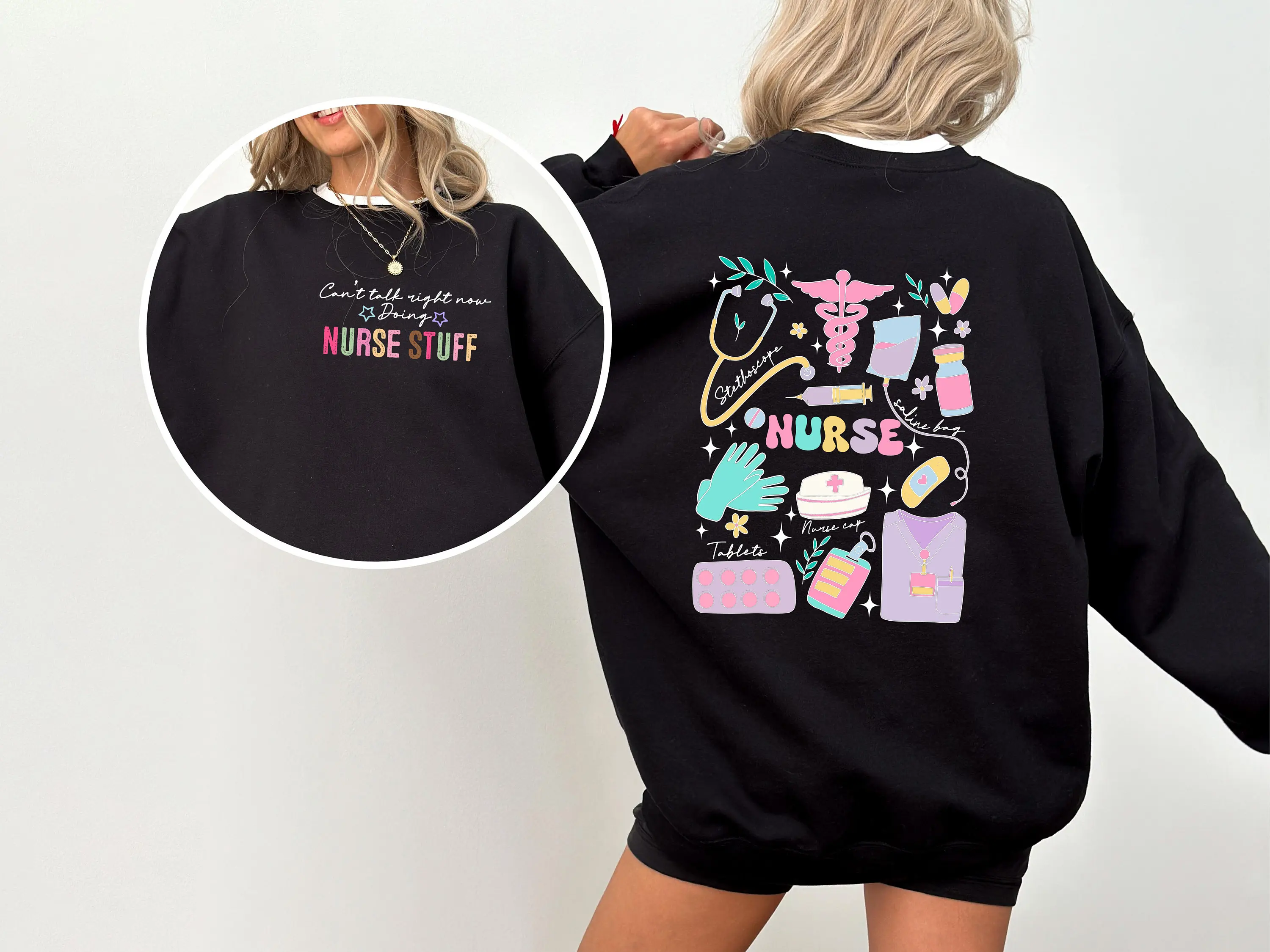 

Can’t Talk Right Now Doing Nurse Stuff Sweatshirt Hoodie Men's and Women's Round Neck Sweatshirts Tops Autumn Pullover Clothing
