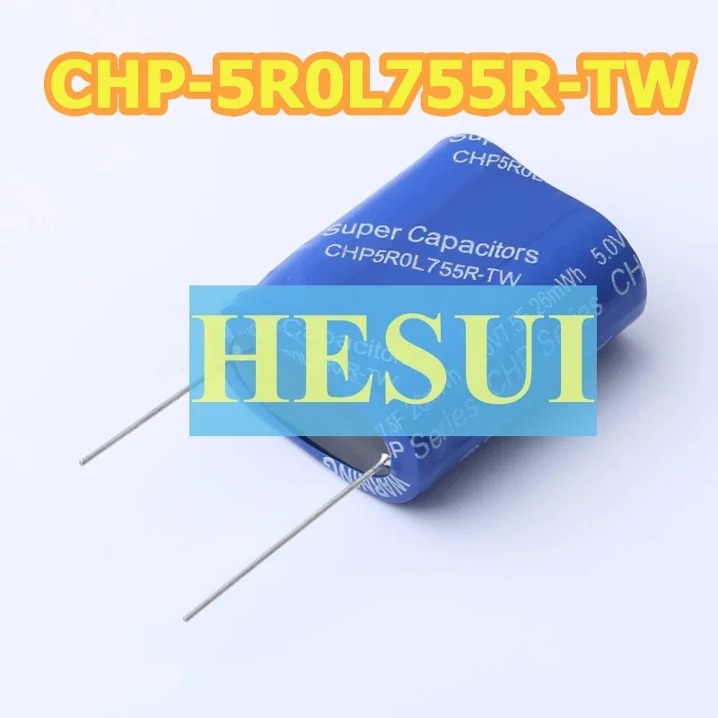 

CHP-5R0L755R-TW 5R0L755R 5V 7.5F 0%~+100% supercapacitors original