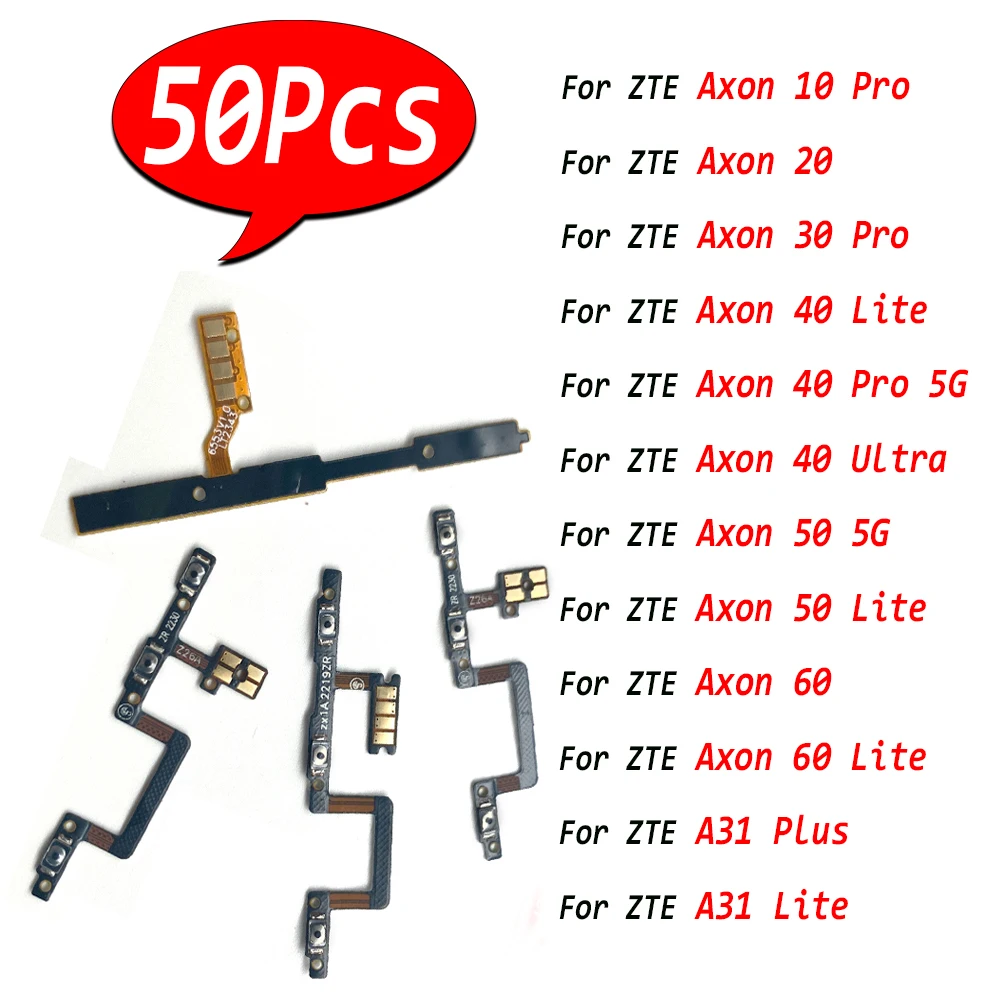 50Pcs，NEW For ZTE Axon 10 30 Pro 20 40 Lite 40 Ultra 50 5G 60 A31 Plus Power Switch On/Off Button Volume Key Button Flex Cable