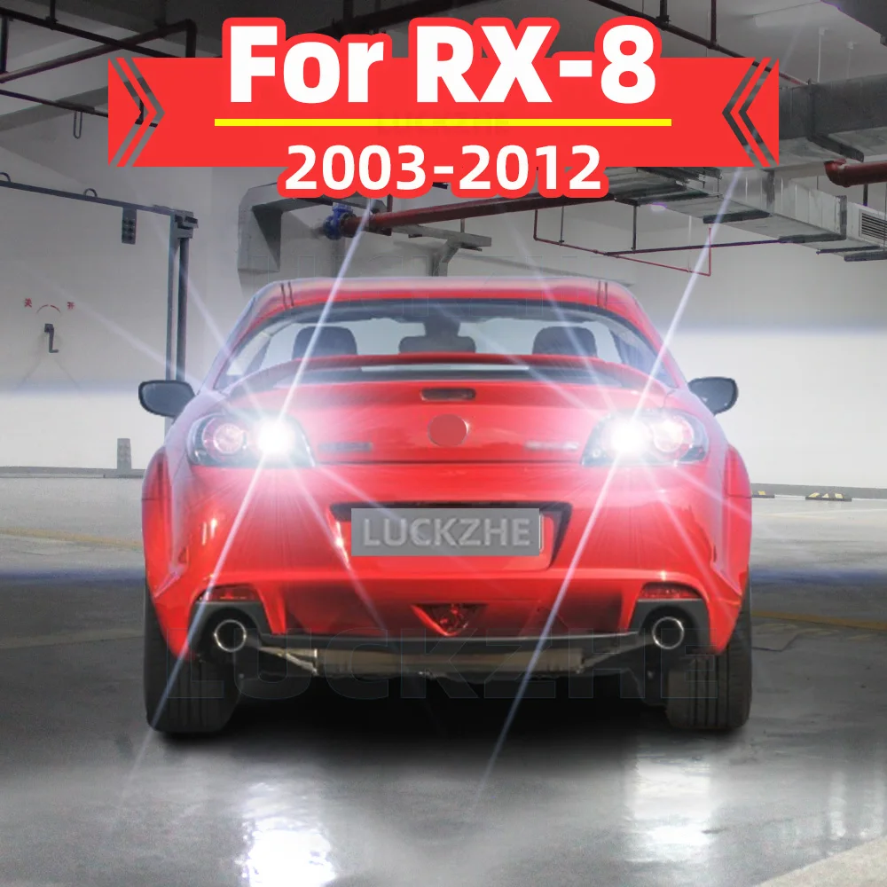 

2pcs LED Reverse Light For Mazda RX-8 RX 8 RX8 Accessories 2003 2004 2005 2006 2007 2008 2009 2010 2011 2012 Backup Back Up Lamp