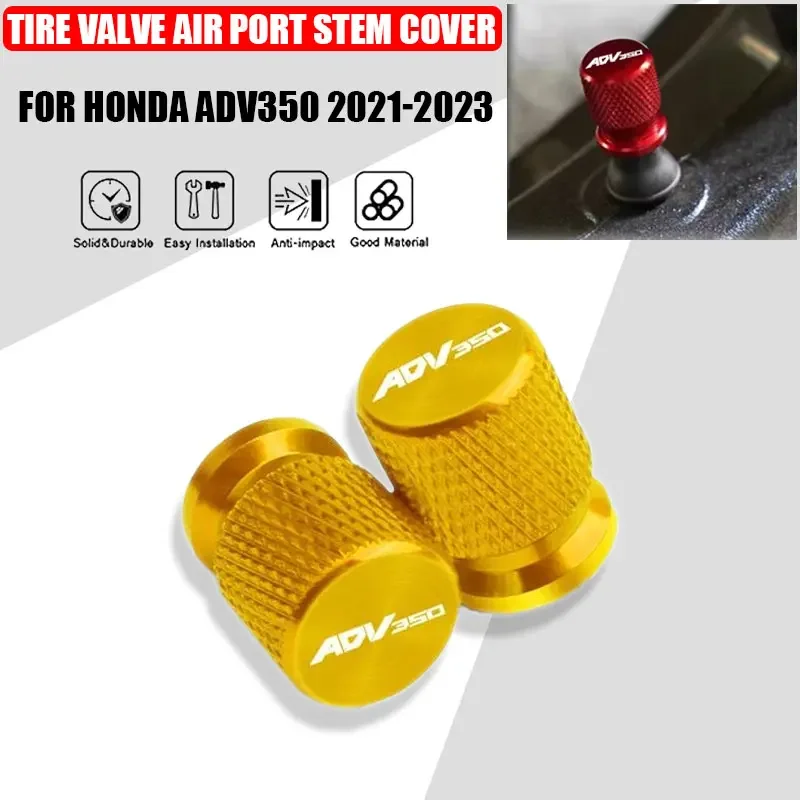 

2 Pcs Motorcycle Accessories Airtight Covers For Honda ADV350 ADV 350 2021-2023 Metal Tire Valve Air Port Stem Cover Caps