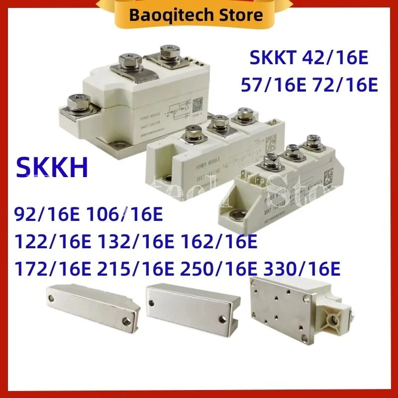 

SKKH 57/16E SKKT122/16E Thyristor Diode MODULE 106A 1600V IGBT 1.6KV SKKT SKKH 42 57 72 92 106 122 132 162 172 215 250 330 /16E