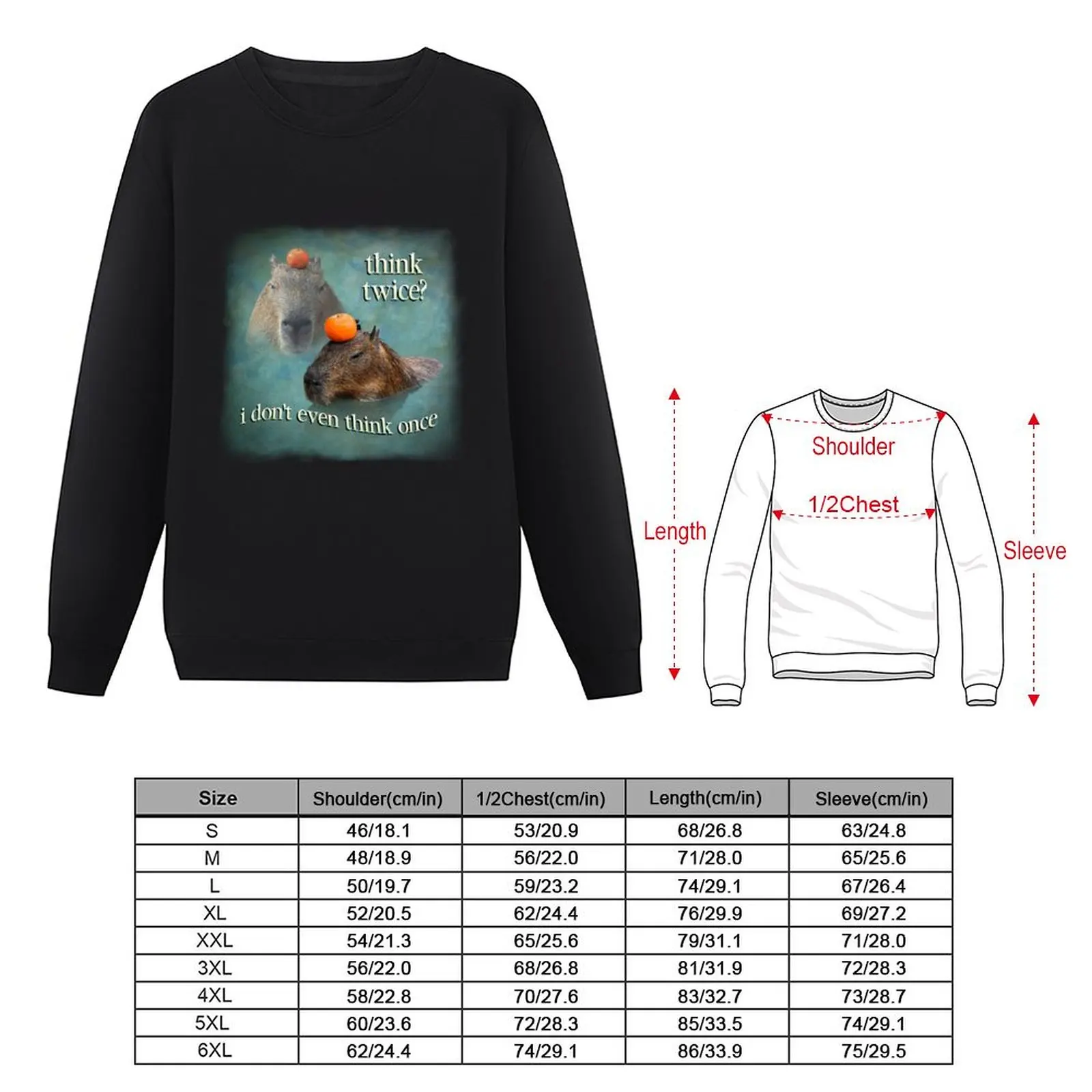 Think Twice? I Don't Even Think Once capybara word art Sweatshirt autumn jacket men sweatshirts for men