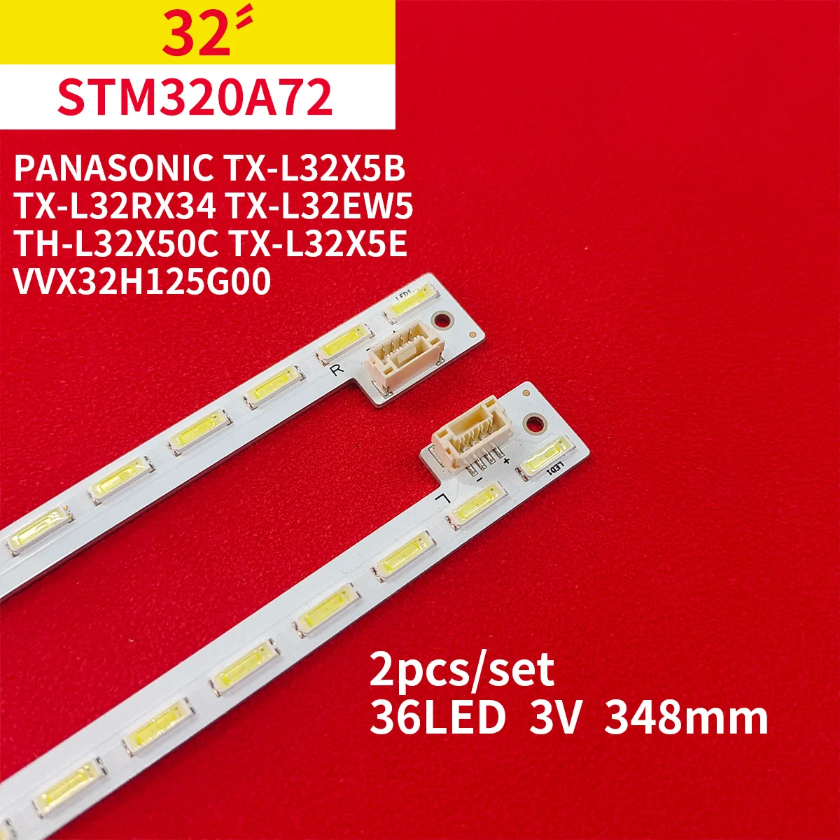 Tira de retroiluminação LED para 32 "TV STM320A72 Panasonic TX-L32X5B TX-L32RX34 TX-L32EW5 TH-L32X50C TX-L32X5E VX32H125G00 NLAW10171R L