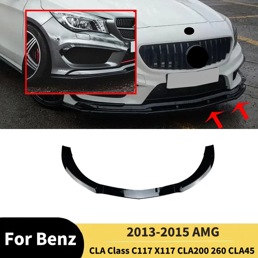 

For Mercedes Benz CLA Class C117 X117 CLA200 260 CLA45 AMG 2013-2015 Front Bumper Splitter Lip Accessories Car Spoiler Bodykit