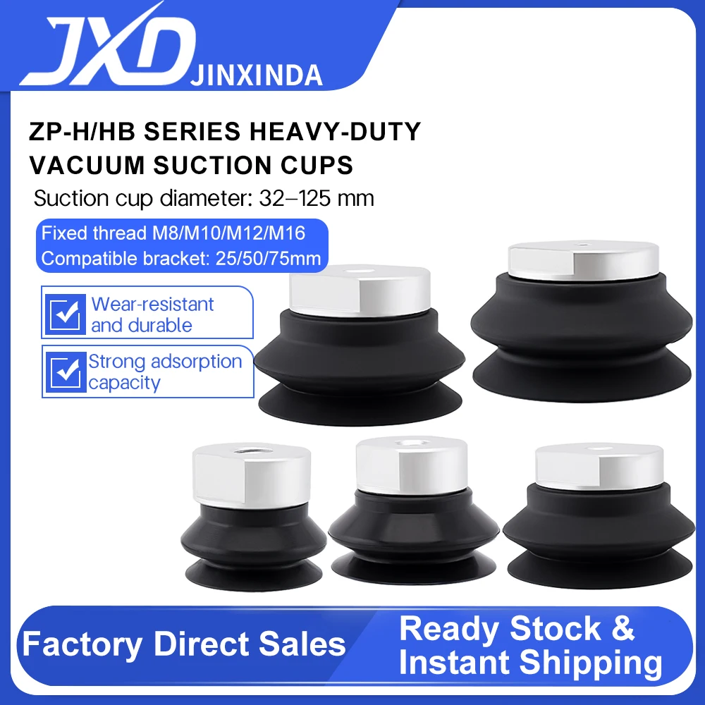 

JXD SMC Type ZPT32/40/50/63/80/100/125H/HB-10 Industrial Heavy-Duty Vacuum Suction Cup