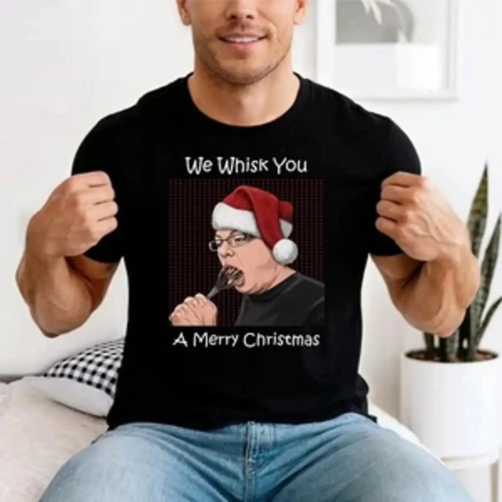 We Whisk You A Merry Christmas Funny T Shirt Holiday Baker  vintage Washed Slightly Stretched streetwear Casual