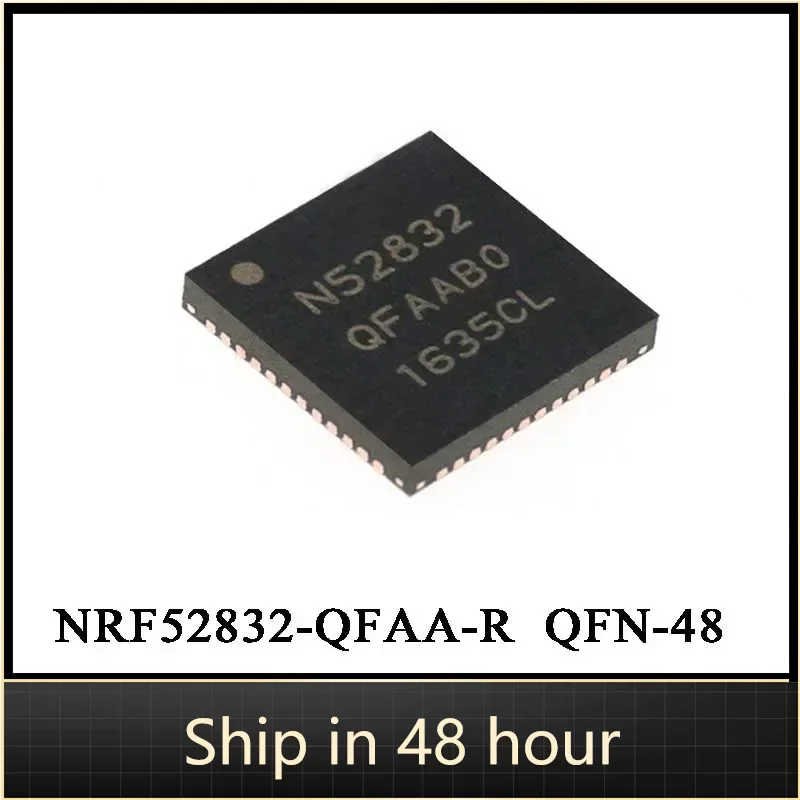 

1-5Pcs NRF52832-QFAA-R NRF52832-QFAA NRF52832 QFN-48 100% New original ic chip In stock