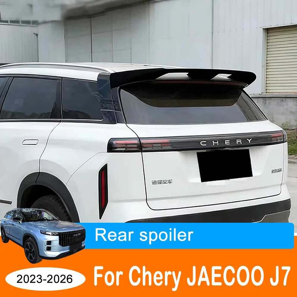 

Для Chery JAECOO J7 2023-2026: Задний спойлер на крышу, глянцевый черный, установка без сверления, аксессуары для модификации экстерьера автомобиля