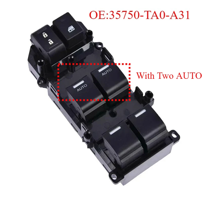 For 2011 -2017 Honda Accord LX EX EXL 35750-TA0-A31 Master Power Window Door Control Switch 35750-TL2-A12 35750-SZA-A31