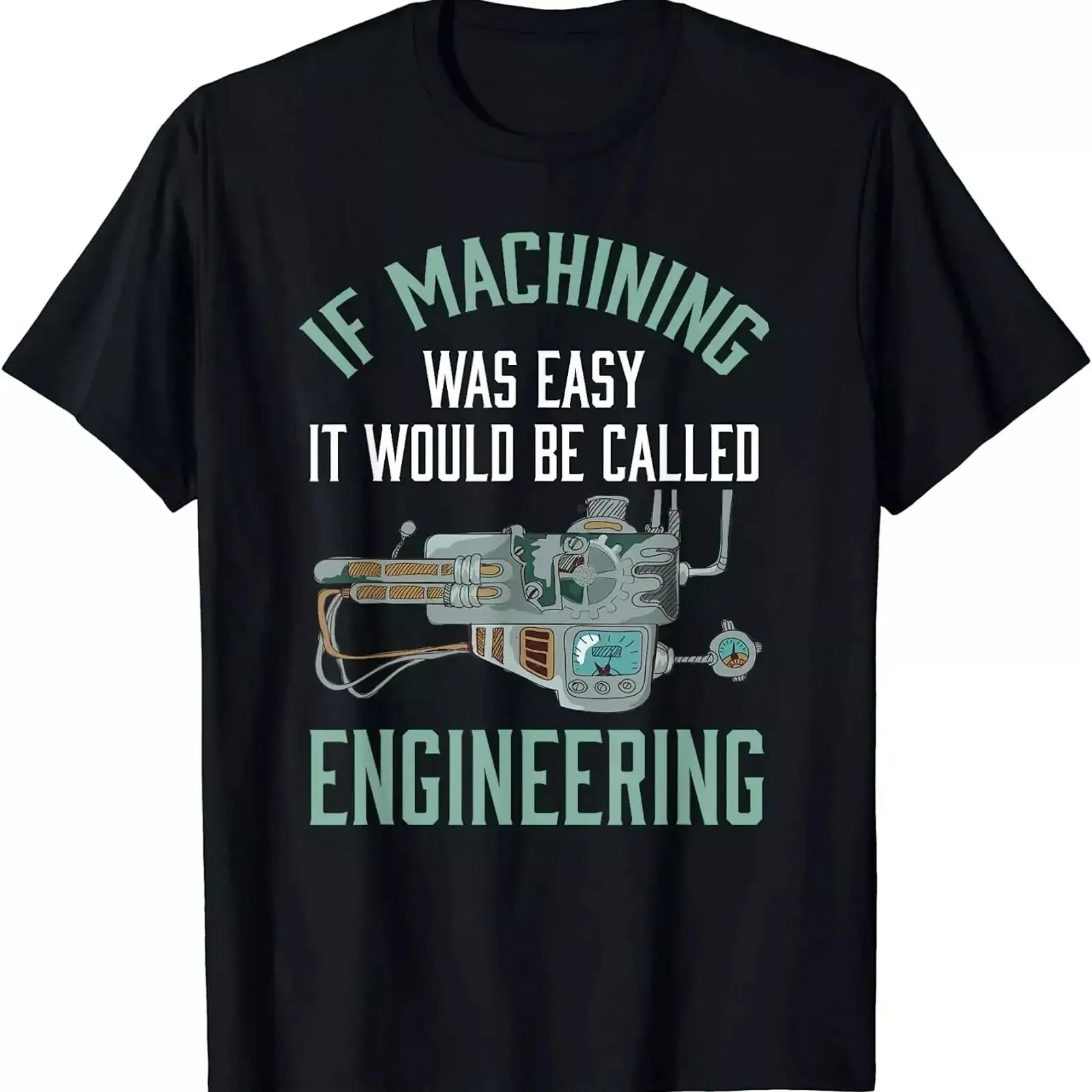 Machinist Funny Joke Humor CNC Classic T Shirt Size M 3XL vintage Washed Slightly graphic Stylish Breathable Versatile Casual