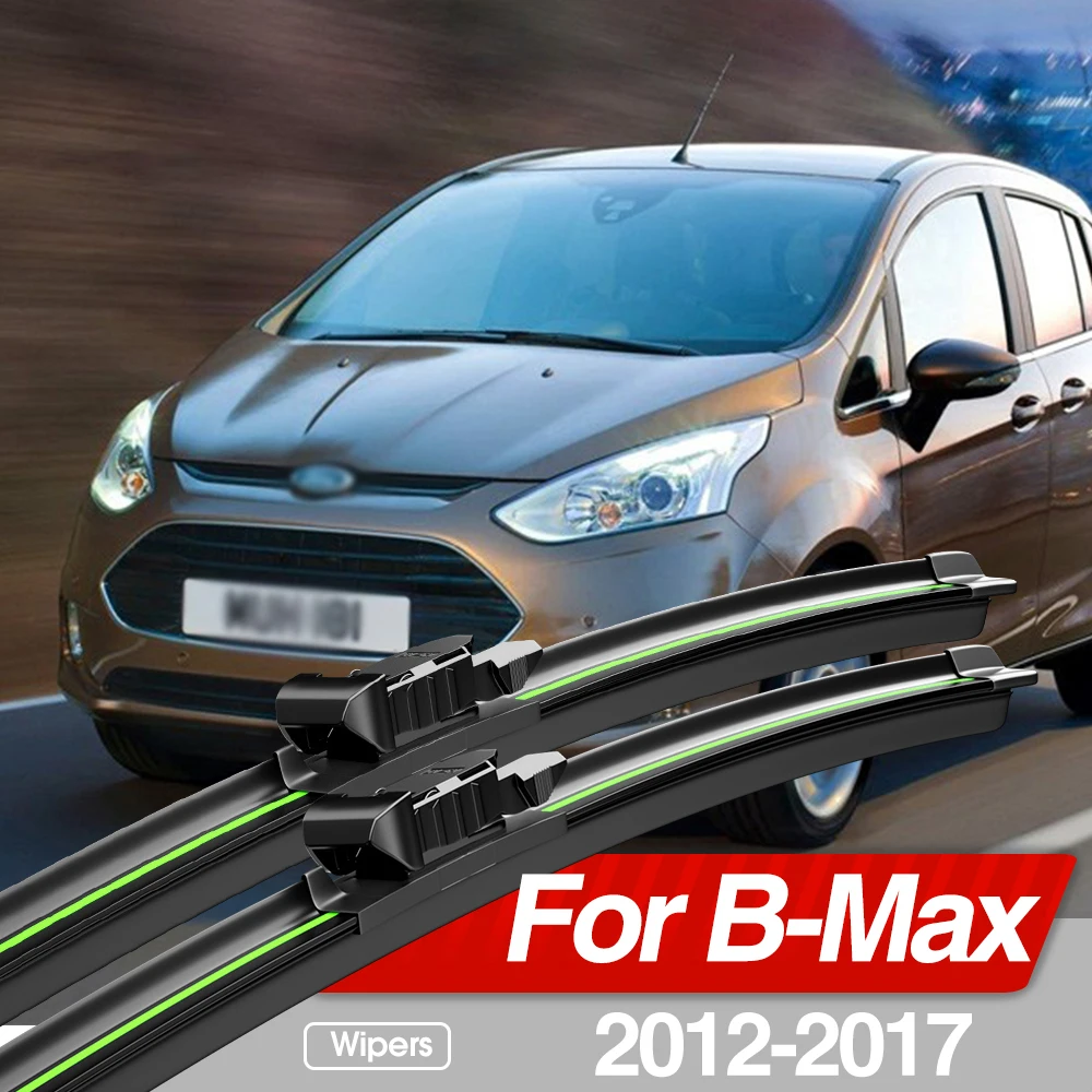Für Ford B-Max BMax B Max 2012-2017 Frontscheibenwischerblätter 2 Stück Windschutzscheiben-Zubehör 2013 2014 2015 2016