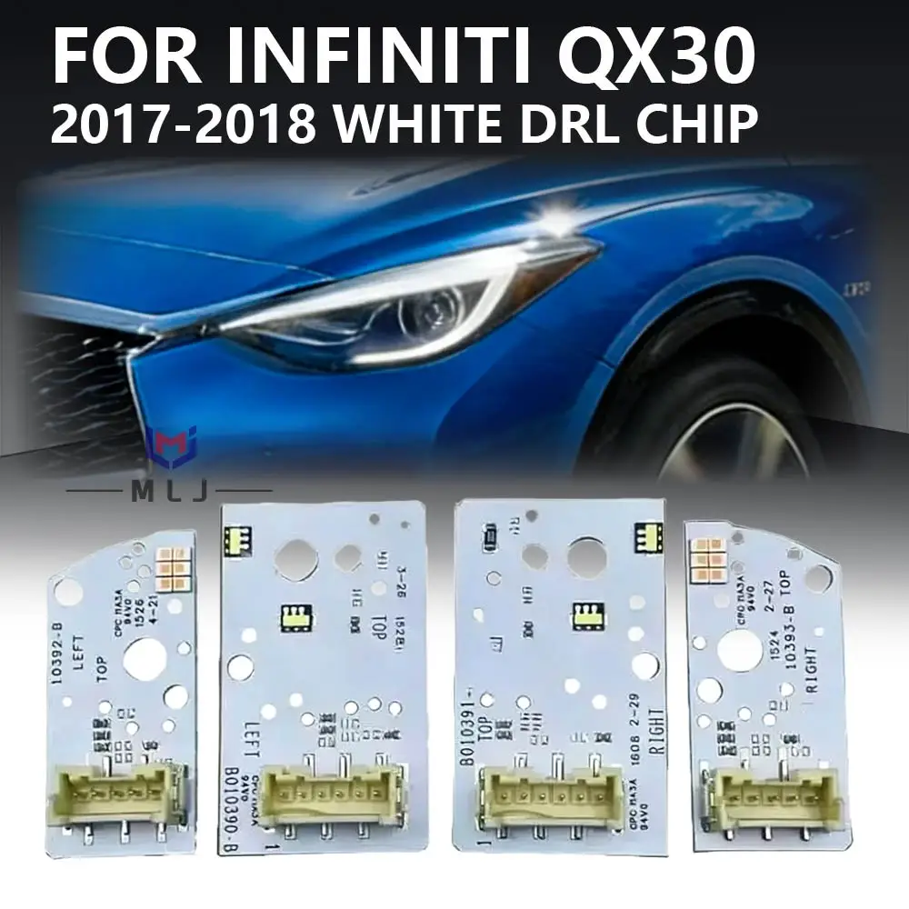 

B010390-B B010391-B For INFINIT QX30 Q30 2017-2018 Daytime Running Light Turn Signal Board LED Headlight DRL Module MDE911805