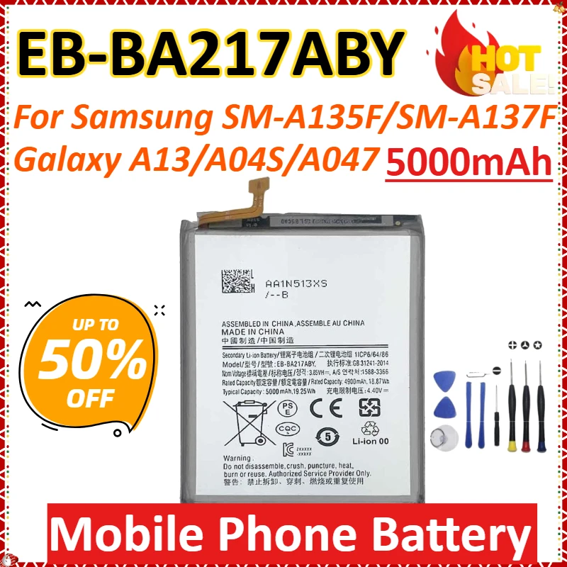 

EB-BA217ABY 5000 мАч для Samsung SM-A135F/SM-A137F Galaxy A13/A04S/A047 Сменный аккумулятор большой емкости для мобильного телефона + инструменты