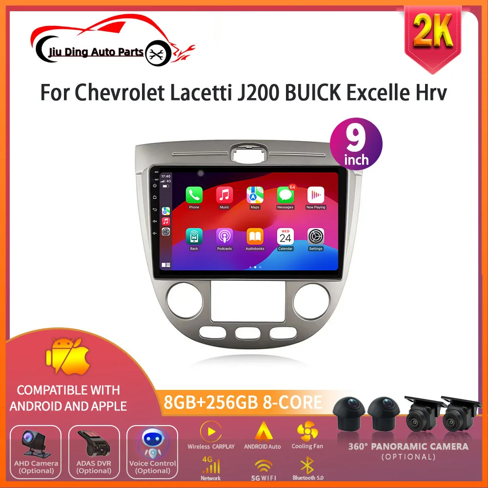 

For Chevrolet Lacetti J200 BUICK Excelle Hrv Automatic transmission Android 14 Car Radio Navigation GPS Stereo Multimedia Screen