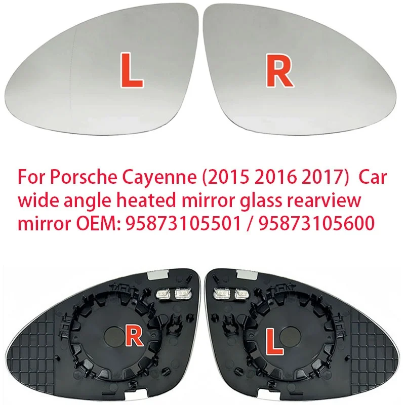 For Porsche Cayenne 2015 2016 2017 High Quality Car Wide Angle Heated Mirror Glass Rearview Mirror OEM:95873105501/95873105600