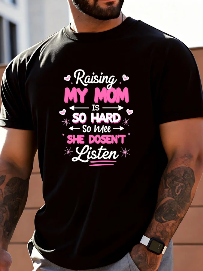 Camiseta divertida con la frase 'Raising Mom Is Tough' – Corte informal y holgado, diseño de corazón, cuello redondo, regalo humorístico para padres, para papá o hijo